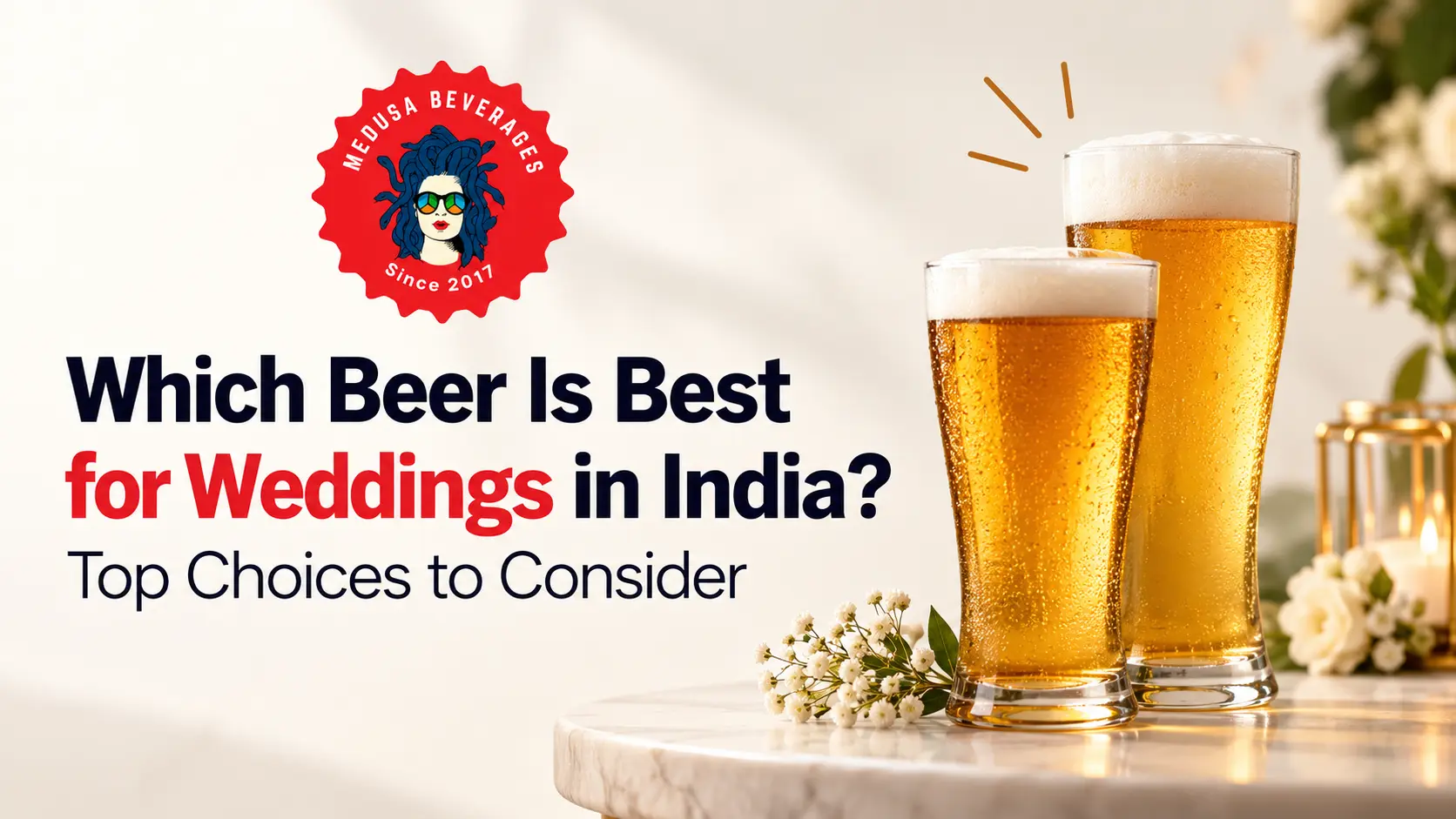 Best Beer for Weddings in India Top 10 Choices